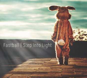 LP Fastball: Step Into Light