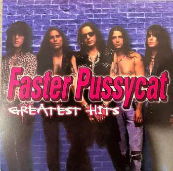 LP Faster Pussycat: Greatest Hits