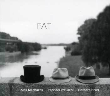 Album Raphael Preuschl: FAT