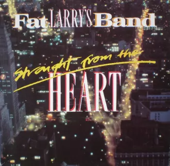 Fat Larry's Band: Straight From The Heart