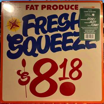 LP Fat Produce: Fresh Squeeze