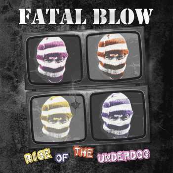 CD Fatal Blow: Rise Of The Underdog