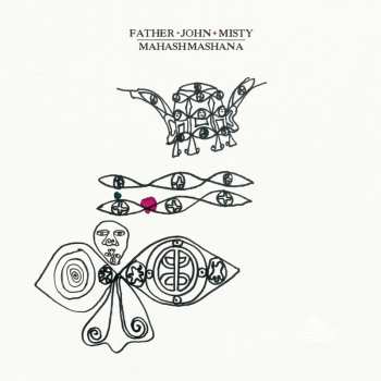 Album Father John Misty: Mahashmashana