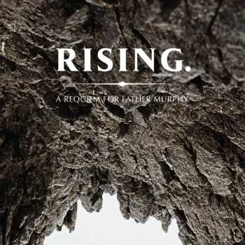Album Father Murphy: Rising. A Requiem For Father Murphy