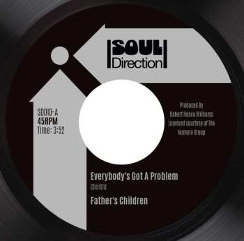 SP Father's Children: Everybody's Got A Problem