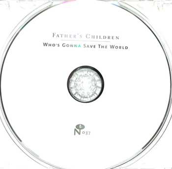CD Father's Children: Who's Gonna Save The World