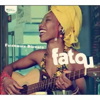 Fatoumata Diawara: Fatou