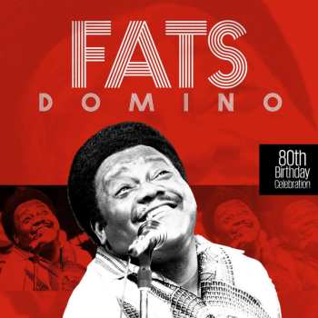 CD Fats Domino: 80th Birthday Celebration