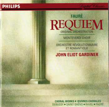 CD John Eliot Gardiner: Faure: Requiem / Debussy: Trois Chansons De Charle