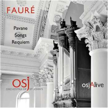 Album Gabriel Fauré: Pavane Songs Requiem 