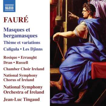 CD Faure / Rosique / Chamber Choir Ireland: Masques Et Bergamasques Theme Et Variations