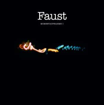 CD Faust: Momentaufnahme I