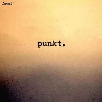 Faust: Punkt.