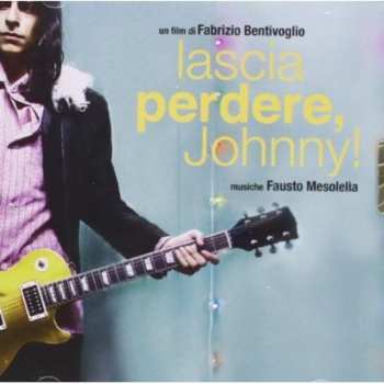 Album Fausto Mesolella: Lascia Perdere, Johnny!