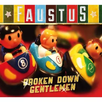 Faustus: Broken Down Gentlemen