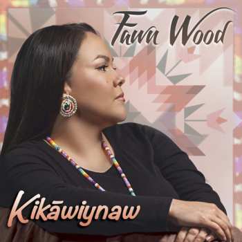 Album Fawn Wood: Kikawiynaw