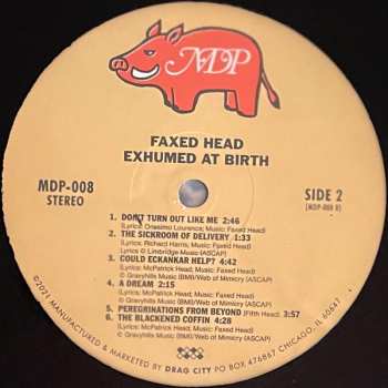 LP Faxed Head: Exhumed At Birth