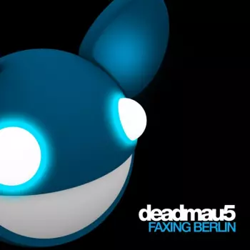deadmau5: Faxing Berlin