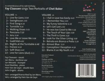 2CD Fay Claassen: Fay Claassen Sings Two Portraits Of Chet Baker (In Remembrance Of His 75th Birthday)
