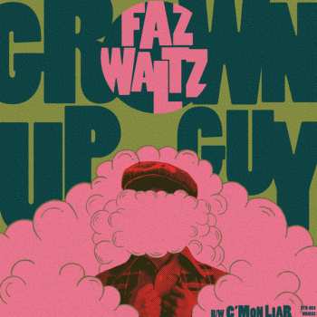 Album Faz Waltz: Grown Up Guy