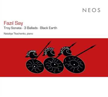 Album Fazıl Say: Troy Sonata Op.78