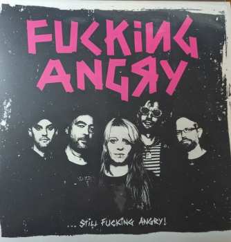 LP F*cking Angry: ...Still Fucking Angry