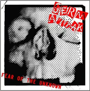 Germ Attak: Fear Of The Unknown