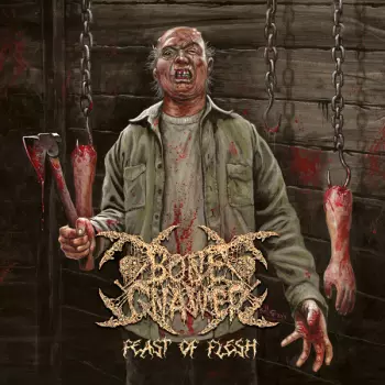 Bone Gnawer: Feast Of Flesh