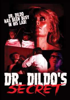 Album Feature Film: Dr. Dildo's Secret