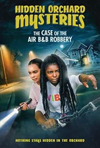 Album Feature Film: Hidden Orchard Mysteries: The Case Of The Air B & B Robbery