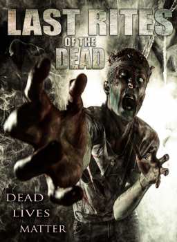 Album Feature Film: Last Rites Of The Dead