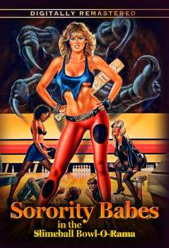 Album Feature Film: Sorority Babes In The Slimeball Bowl-o-rama