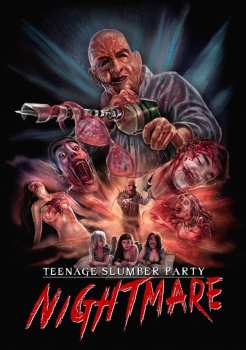 Album Feature Film: Teenage Slumber Party Nightmare