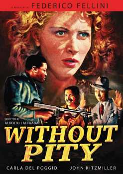 Album Feature Film: Without Pity
