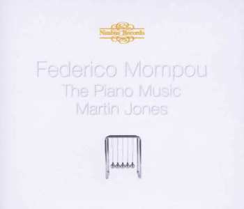 4CD Frederic Mompou: The Piano Music