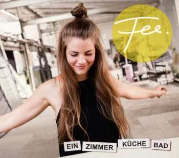 Album FEE: Ein Zimmer Küche Bad