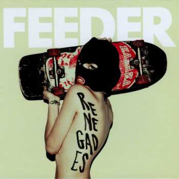 Album Feeder: Renegades