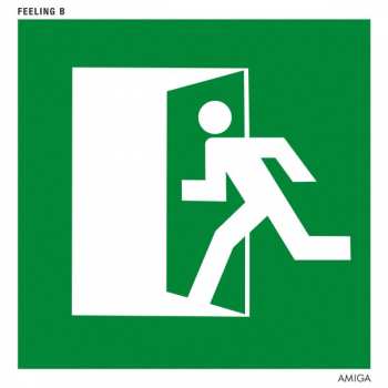 2LP Feeling B: Hea Hoa Hea Hoa + Wir Kriegen Euch Alle
