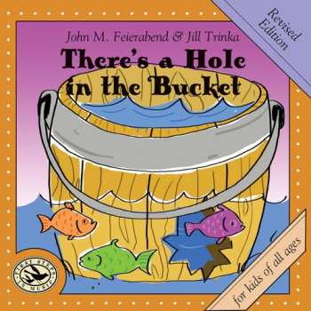 Album Feierabend / Connecticut Children's Chorus: There's A Hole In The Bucket