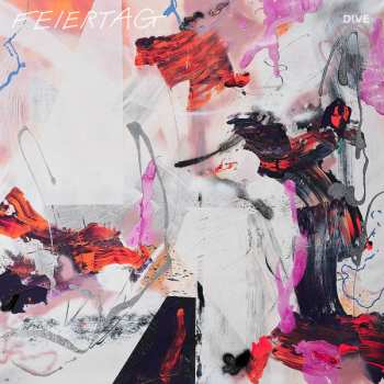 Album Feiertag: Dive