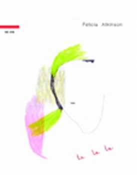 Album Félicia Atkinson: La La La