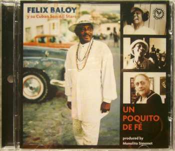 CD Felix Baloy Y Su Cuban Son Allstars: Un Poquito De Fé
