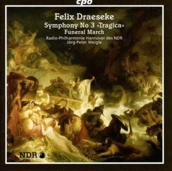 3CD/Doos Felix Draeseke: Complete Symphonies