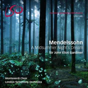 Album The London Symphony Orchestra: A Midsummer Night’s Dream