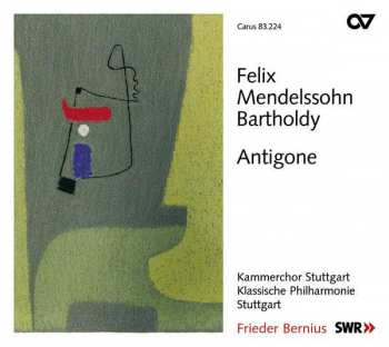 CD Felix Mendelssohn-Bartholdy: Antigone Op.55
