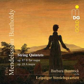 Album Felix Mendelssohn-Bartholdy: String Quintets Op. 87 B Flat Major / Op. 18 A Major