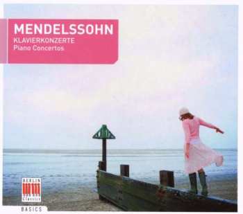 CD Felix Mendelssohn-Bartholdy: Klavierkonzerte Nr.1 & 2