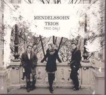 CD Felix Mendelssohn-Bartholdy: Klaviertrios Nr.1 & 2