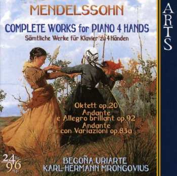 CD Felix Mendelssohn-Bartholdy: Klavierwerke Zu 4 Händen