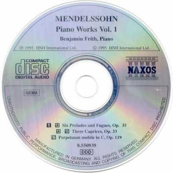 CD Felix Mendelssohn-Bartholdy: Piano Works Vol. 1 (6 Preludes And Fugues, Op. 35 • 3 Caprices, Op. 33 • Perpetuum Mobile In C, Op. 119)